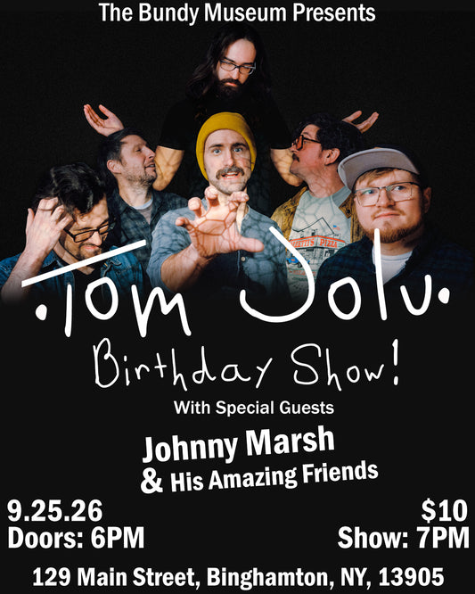 Ticket for Tom Jolu birthday show at The Bundy Museum!