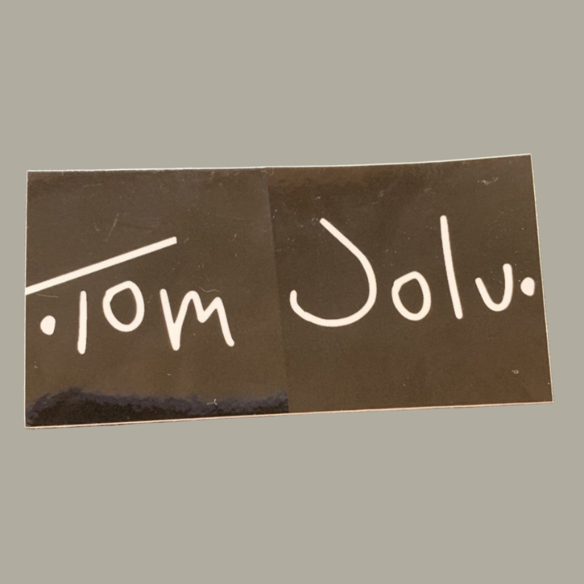 Tom Jolu Sticker